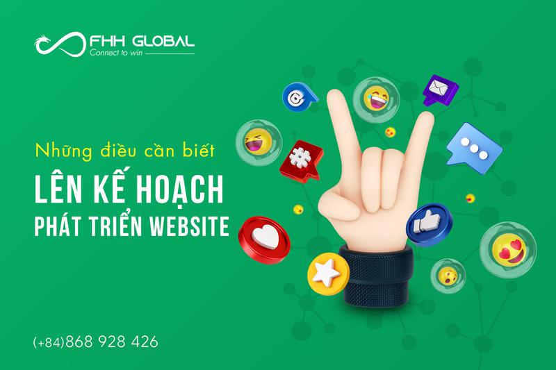 Những điều cần biết trước khi lên kế hoạch phát triển website, hay kênh truyền thông online