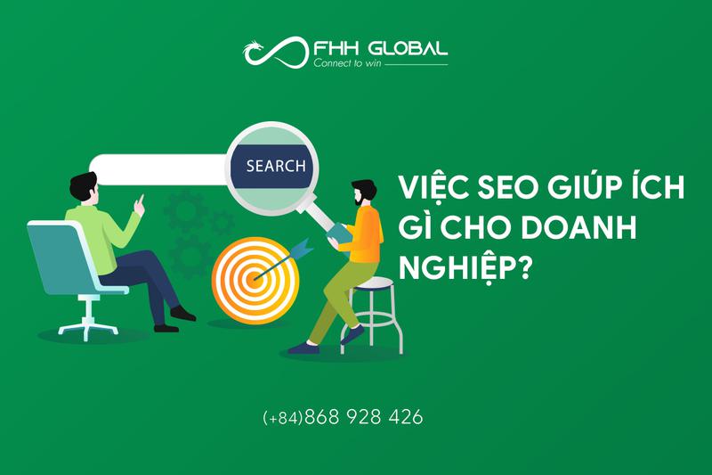 Việc SEO giúp ích gì cho doanh nghiệp?